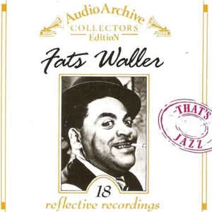 CD Fats Waller - 18 Reflective Recordings