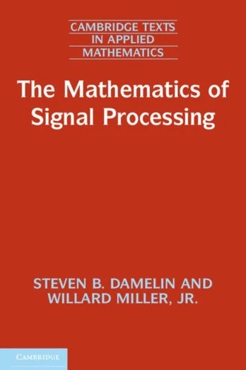 Mathematics of Signal Processing