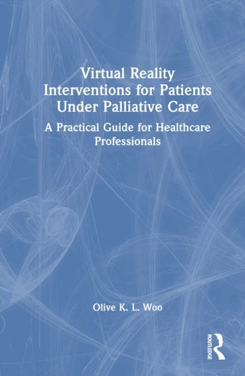 Virtual Reality Interventions for Patients Under Palliative Care