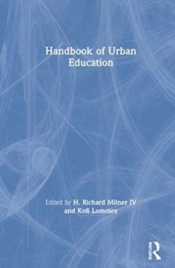 Handbook of Urban Education