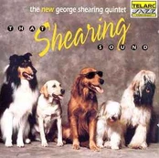 CD The New George Shearing Quintet* - That Shearing Sound