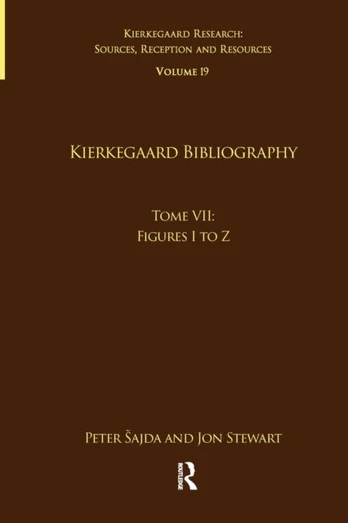 Volume 19, Tome VII: Kierkegaard Bibliography