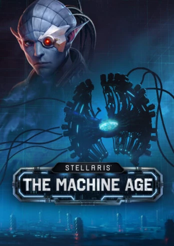 Stellaris: The Machine Age PC