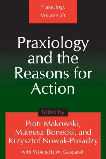 Praxiology and the Reasons for Action