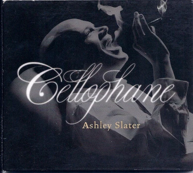 CD Digipak Ashley Slater – Cellophane