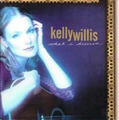 CD Kelly Willis - What I Deserve