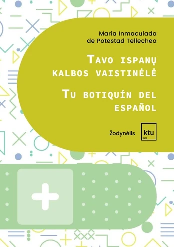 Tavo ispanų kalbos vaistinėlė. Tu botiquín del español