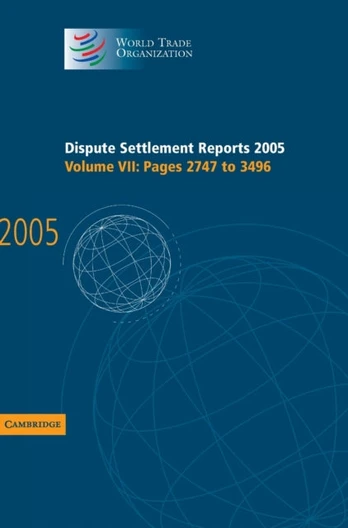 Dispute Settlement Reports 2005