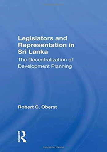 Legislators and Representation in Sri Lanka