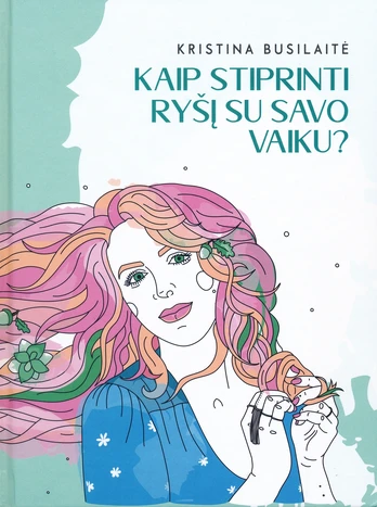 Kaip stiprinti ryšį su savo vaiku?