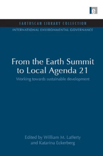 From the Earth Summit to Local Agenda 21