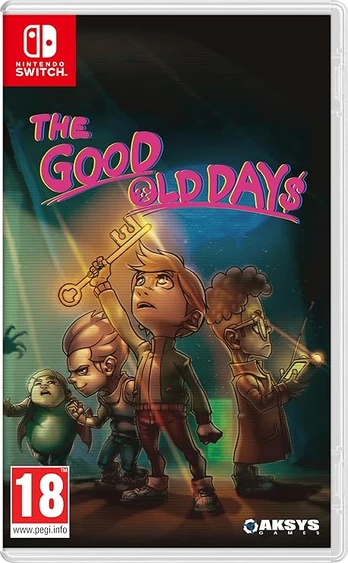 The Good Old Days