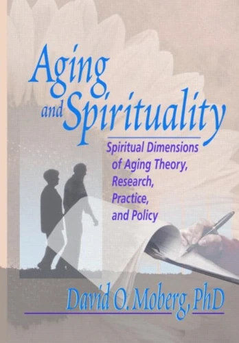 Aging and Spirituality - Minkštas viršelis