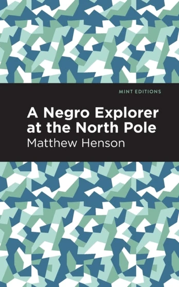 Negro Explorer at the North Pole