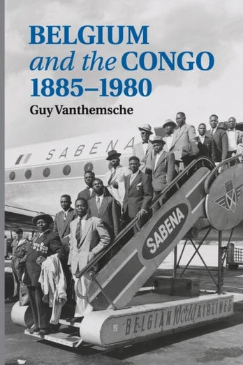 Belgium and the Congo, 1885–1980
