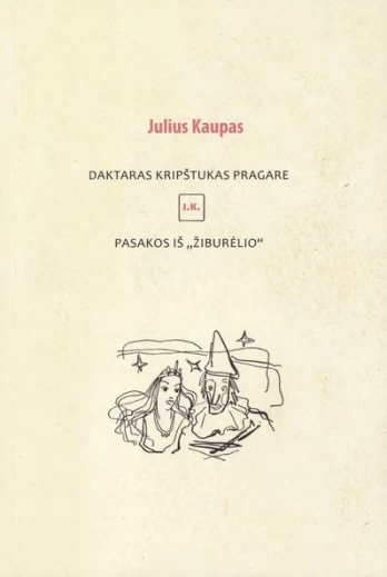 Daktaras Kripštukas pragare. Pasakos iš „Žiburėlio“