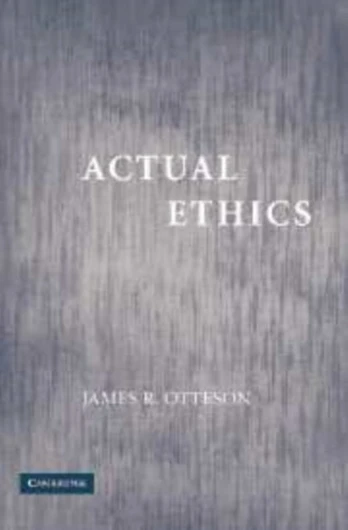 Actual Ethics