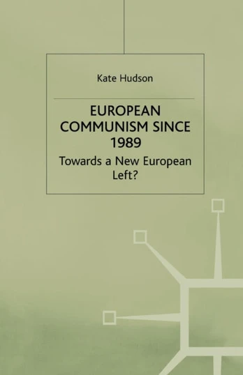 European Communism since 1989