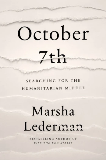 October 7th: Searching for the Humanitarian Middle