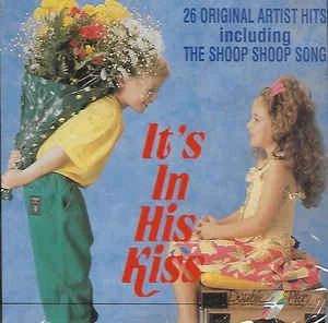 CD Various - It's In His Kiss