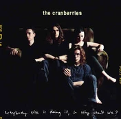 CD The Cranberries - Everybody Else Is Doing It, So Why Can't We?