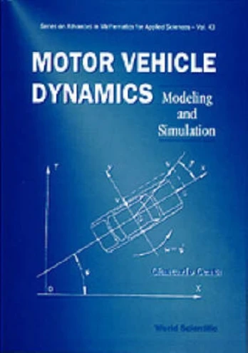 Motor Vehicle Dynamics: Modeling And Simulation