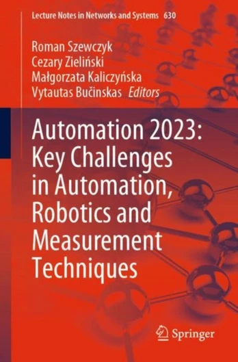 Automation 2023: Key Challenges in Automation, Robotics and Measurement Techniques