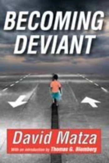 Becoming Deviant