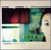 CD Wolverine - Cold Light Of Monday