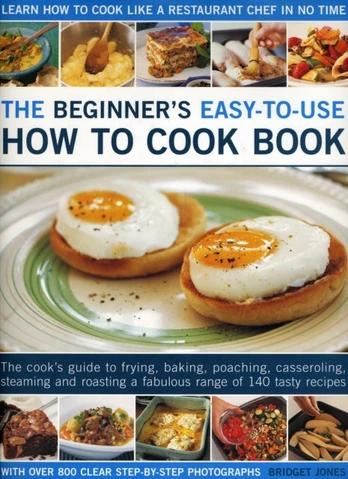 Beginner's Easy-to-use How to Cook Book