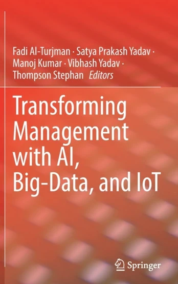 Transforming Management with AI, Big-Data, and IoT
