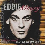 CD Eddie Money - You Can't Keep A Good Man Down