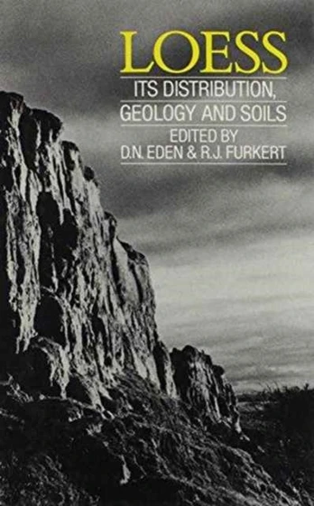Loess: Its Distribution, Geology and Soils