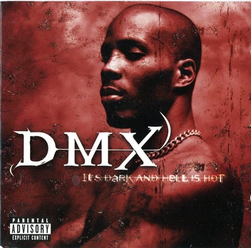 CD DMX – It's Dark And Hell Is Hot