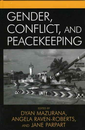 Gender, Conflict, and Peacekeeping