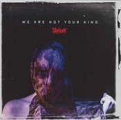CD Slipknot - We Are Not Your Kind