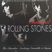 CD The Chamber Academy Ensemble & Guests - Classical Rolling Stones