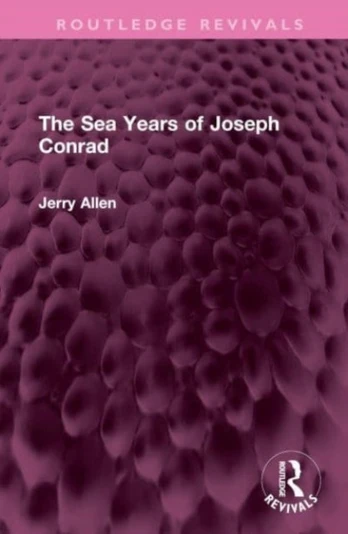 Sea Years of Joseph Conrad