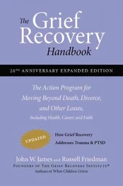 Grief Recovery Handbook, 20th Anniversary Expanded Edition kaina