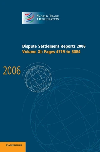 Dispute Settlement Reports 2006: Volume 11, Pages 4719–5084