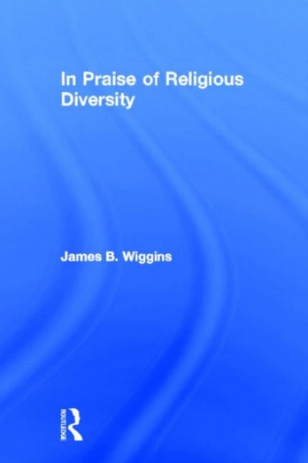 In Praise of Religious Diversity