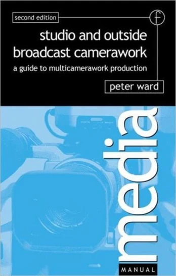 Studio and Outside Broadcast Camerawork