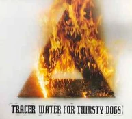 CD Tracer - Water For Thirsty Dogs