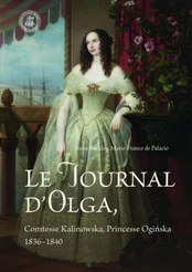 Le Journal d’Olga, Comtesse Kalinowska, Princesse Ogińska 1836–1840