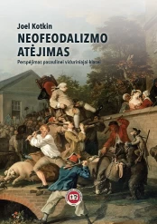 Neofeodalizmo atėjimas kaina