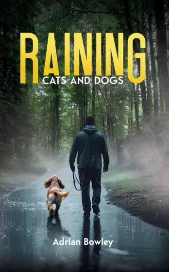 Raining Cats and Dogs