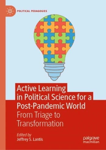 Active Learning in Political Science for a Post-Pandemic World