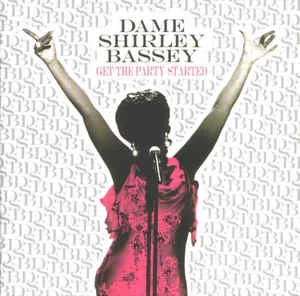 CD Dame Shirley Bassey - Get The Party Started
