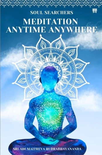 Soul Searches Meditation Anytime Anywhere