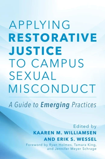 Applying Restorative Justice to Campus Sexual Misconduct